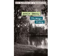 Étrange étang Les Mystères de l'archiviste - Annie Massy - Le Pythagore Eds - broché - Roman