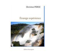 Étrange expérience