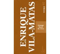 Étrange façon de vivre