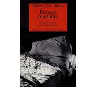Étrange murmure - Robert Olen Butler - Rivages - Livre