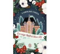Étrange Noël à Marcilly - Caroline Costa - J'ai Lu - Poche - Roman