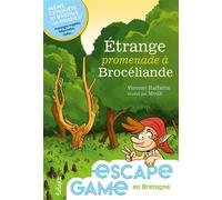 Étrange promenade à Brocéliande Etrange promenade à Brocéliande - Vincent Raffaitin - Beluga - broché - Roman junior
