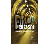 Étranger chez soi Une histoire de genre - Jeremy Lepatient - Le Lys Bleu - broché - Témoignage
