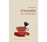 Etrangère au paradis