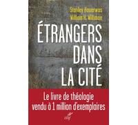 Etrangers dans la cité - Stanley Hauerwas - Cerf - relié - Essai