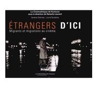 Etrangers d'ici L. Teulieres (Auteur)
