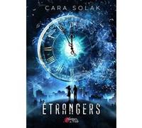 Étrangers : Intégrale Cara Solak (Auteur)