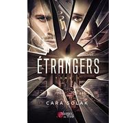 Étrangers: Tome 1