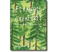 Étranges créatures - Nouvelle Edition Cristina Sitja Rubio (Auteur), Cristina Sitja Rubio (Illustration)