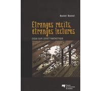 ETRANGES RECITS ETRANGES LECTURES. ESSAI SUR L'EFFET FANTAS.