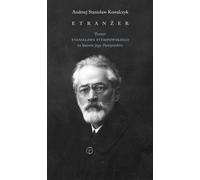 Etranżer. Stanisław Stępowski à la lumière de ses mémoires (Buch auf Polnisch)