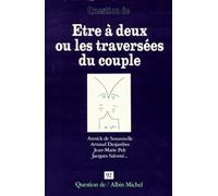 Etre à deux ou Les traversées du couple
