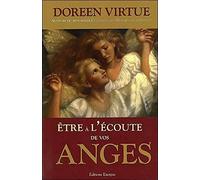 Être à l'écoute de vos anges
