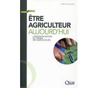 Être agriculteur aujourd'hui: L'individualisation du travail des agriculteurs.