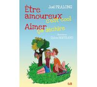 Etre amoureux c'est cool - Aimer ça déchire