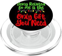 Être apparenté à Moi est Tout ce Dont tu as Besoin pour Un Noël drôle PopSockets PopGrip pour MagSafe