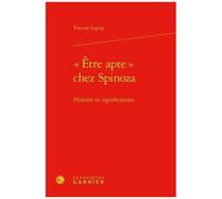Etre Apte" Chez Spinoza - Histoire Et Significations