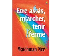 Être Assis, Marcher, Tenir Ferme