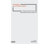 Être au monde Quelle expérience commune ? - Michel Lussault - Presses Universitaires Lyon - broché - Essai