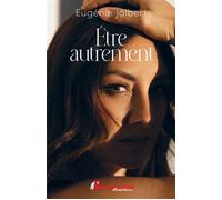 Etre autrement - Eugénie Jalbert - Performance - broché - Guide
