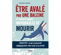 Être avalé par une baleine et autres façons improbables de mourir