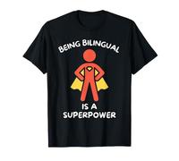 Être Bilingue, C'est Un Super-Pouvoir T-Shirt