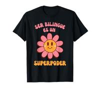 Être Bilingue, C'est Un Super-Pouvoir T-Shirt