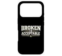 Être brisé est Acceptable d'abandonner n'est Pas Une Motivation de Citation Coque pour iPhone 17 Pro