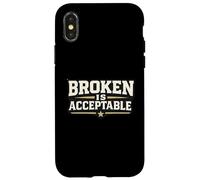 Être brisé est Acceptable d'abandonner n'est Pas Une Motivation de Citation Coque pour iPhone X/XS