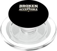Être brisé est Acceptable d'abandonner n'est Pas Une Motivation de Citation PopSockets PopGrip pour MagSafe