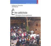 Etre catéchiste - Témoigner d'une expérience