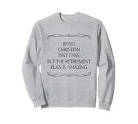 Être chrétien n'est Pas Facile Religieux Christ Foi Retraite Sweatshirt