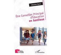 Etre Conseiller Principal D'education En Banlieue