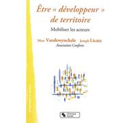 Etre developpeur de territoire - MA VANDEWYNCKLE - Chronique Sociale - broché - Guide