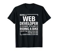 Être développeur Web est facile T-Shirt