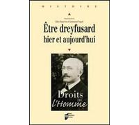 Etre dreyfusard hier et aujourd hui - Pur - Presses Universitaires Rennes - broché - Essai