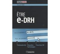 Etre e-DRH: Postmodernité, nouvelles technologies et fonctions RH