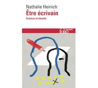 Être écrivain: Création et identité