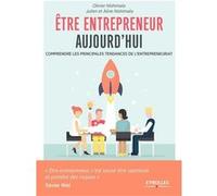 Etre entrepreneur aujourd'hui Olivier Nishimata (Auteur), Julien Nishimata (Auteur), Aline Nishimata (Auteur)