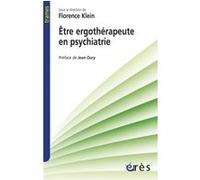 Être ergothérapeute en psychiatrie