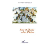 ÊTRE ET LIBERTÉ SELON PLATON