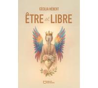 Être et Libre