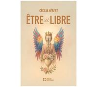 Etre Et Libre