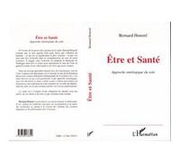 Étre Et Santé - Approche Ontologique Du Soin