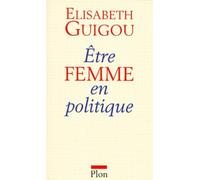 Être femme en politique