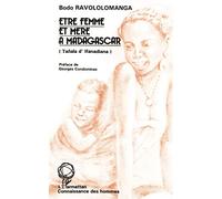 Être femme et mère à Madagascar : Tanala d'Ifanadiana – L'Harmattan