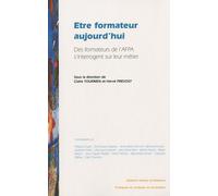 Etre Formateur Aujourd'hui - Des Formateurs De L'afpa S'interrogent Sur Leur Métier