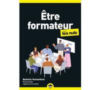 Être formateur pour les Nuls Nathalie Van Laethem (Auteur)