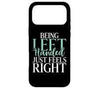 Être gaucher se Sent Juste Juste gaucher Coque pour iPhone 17 Pro Max