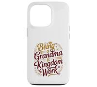 Être Grand-mère, C'est l'œuvre du Royaume, la Grand-mère, la Famille, chrétienne Coque pour iPhone 13 Pro